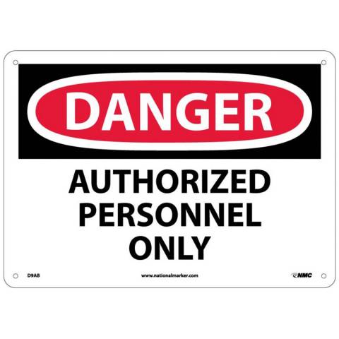 NMC D9RB Danger Authorized Personnel Only Sign - Rigid Plastic, 10" x 14"