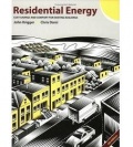 Residential Energy: Cost Savings and Comfort for Existing Buildings